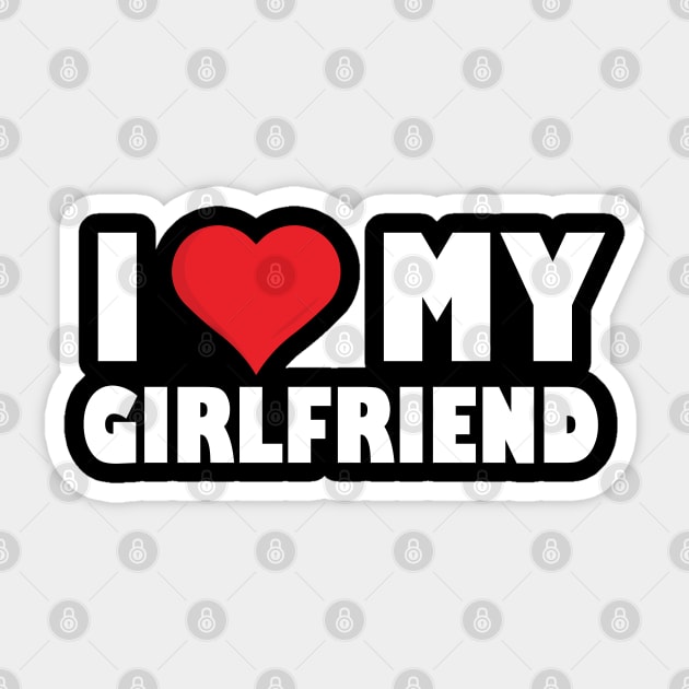 I love my girlfriend many times Sticker by Vectron